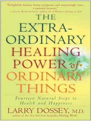 cover image of The Extraordinary Healing Power of Ordinary Things